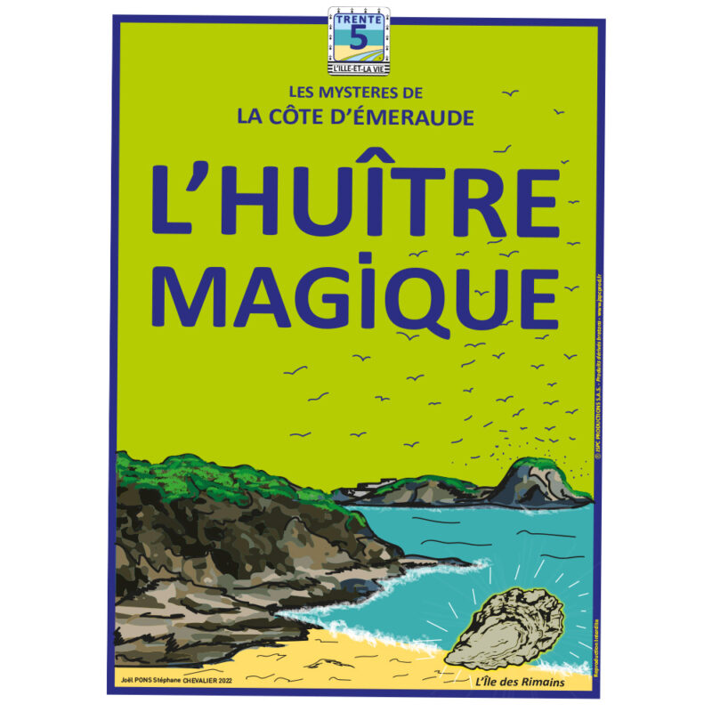 Affiche « L’HUÎTRE MAGIQUE »