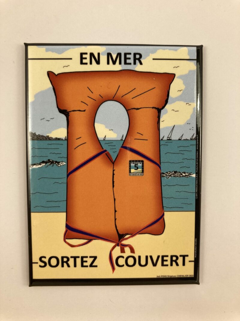 Magnet « EN MER SORTEZ COUVERT »